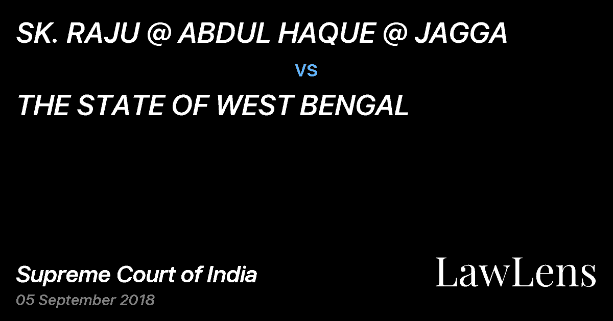 Preview image for SK. RAJU @ ABDUL HAQUE @ JAGGA vs. THE STATE OF WEST BENGAL