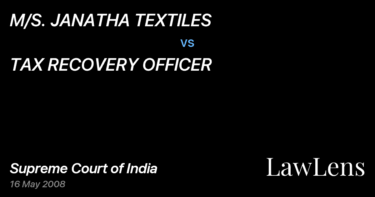 Preview image for M/S. JANATHA TEXTILES vs. TAX RECOVERY OFFICER