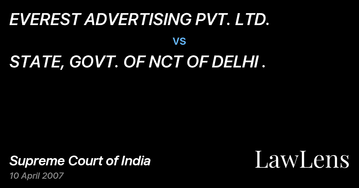 Preview image for EVEREST ADVERTISING PVT. LTD. vs. STATE, GOVT. OF NCT OF DELHI .