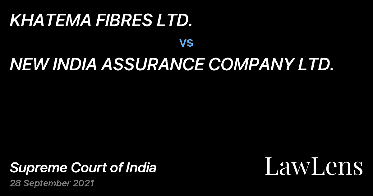 Preview image for KHATEMA FIBRES LTD. vs. NEW INDIA ASSURANCE COMPANY LTD.