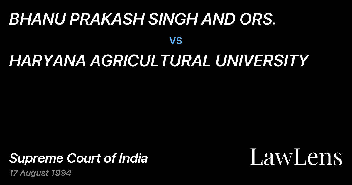 Preview image for BHANU PRAKASH SINGH AND ORS. vs. HARYANA AGRICULTURAL UNIVERSITY