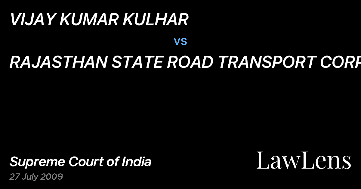 Preview image for VIJAY KUMAR KULHAR vs. RAJASTHAN STATE ROAD TRANSPORT CORP.
