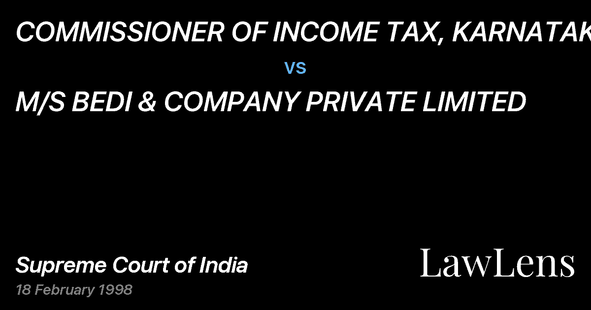 Preview image for COMMISSIONER OF INCOME TAX, KARNATAKA vs. M/S BEDI & COMPANY PRIVATE LIMITED
