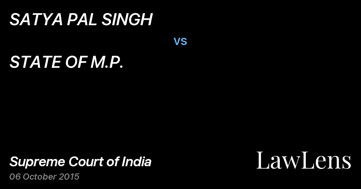 Preview image for SATYA PAL SINGH vs. STATE OF M.P.