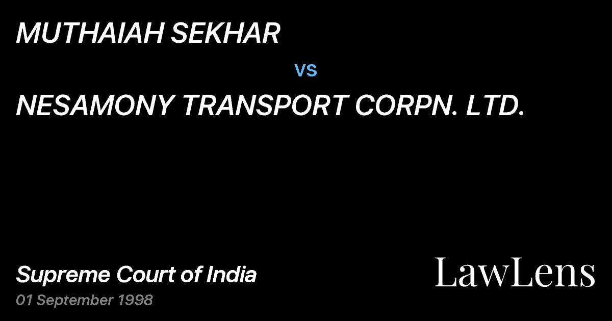 Preview image for MUTHAIAH SEKHAR vs. NESAMONY TRANSPORT CORPN. LTD.