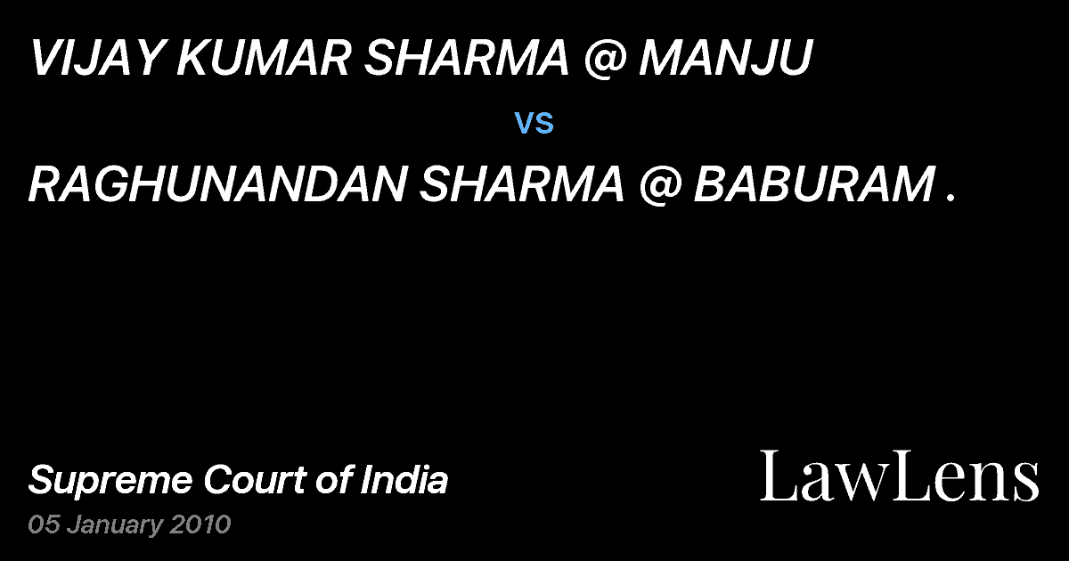 Preview image for VIJAY KUMAR SHARMA @ MANJU vs. RAGHUNANDAN SHARMA @ BABURAM .