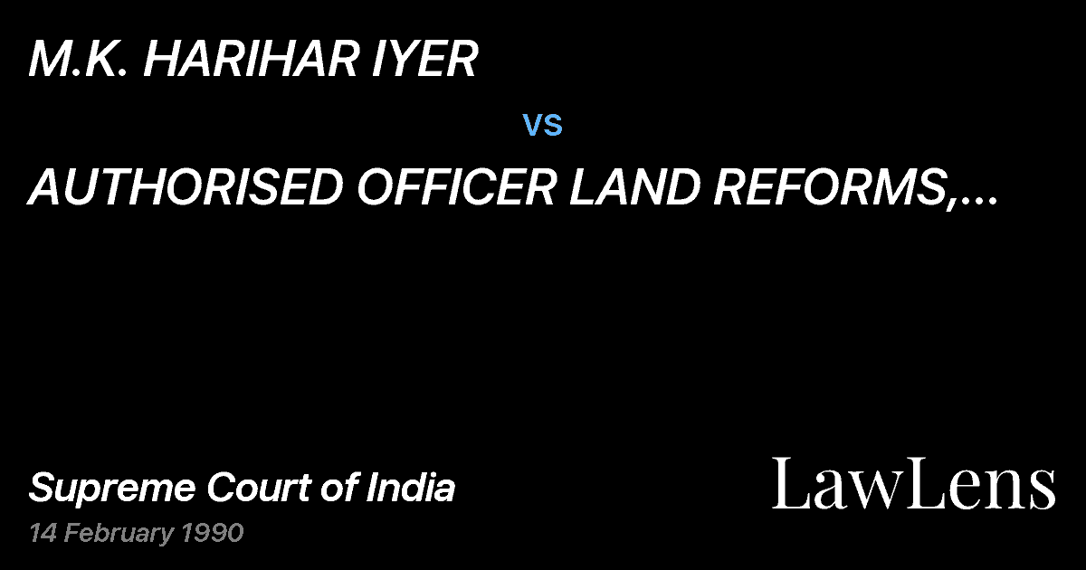 Preview image for M.K. HARIHAR IYER vs. AUTHORISED OFFICER LAND REFORMS, TIRUNELVELI