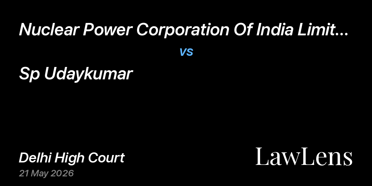 Preview image for Nuclear Power Corporation Of India Limited vs. Sp Udaykumar