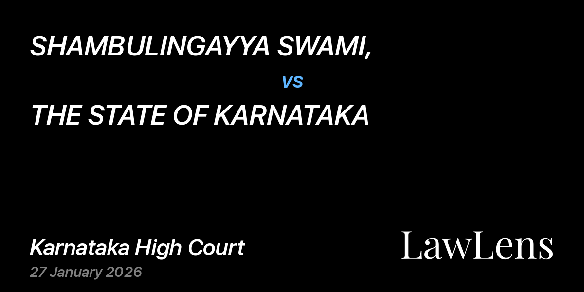 Preview image for SHAMBULINGAYYA SWAMI, vs. THE STATE OF KARNATAKA