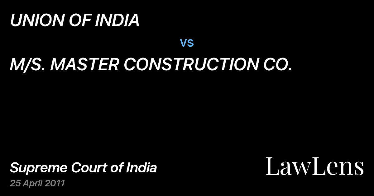 Preview image for UNION OF INDIA vs. M/S. MASTER CONSTRUCTION CO.