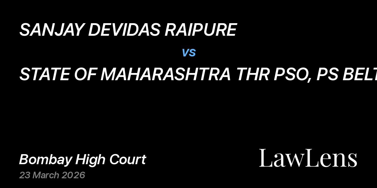 Preview image for SANJAY DEVIDAS RAIPURE vs. STATE OF MAHARASHTRA THR PSO, PS BELTARODI NAGPUR