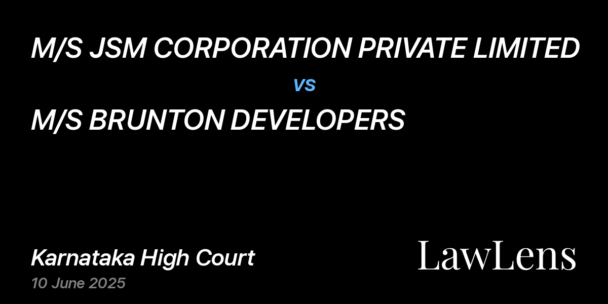 Preview image for M/S JSM CORPORATION PRIVATE LIMITED vs. M/S BRUNTON DEVELOPERS