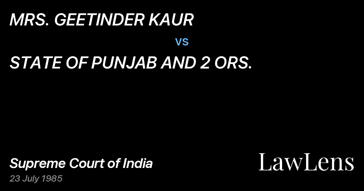 Preview image for MRS. GEETINDER KAUR vs. STATE OF PUNJAB AND 2 ORS.
