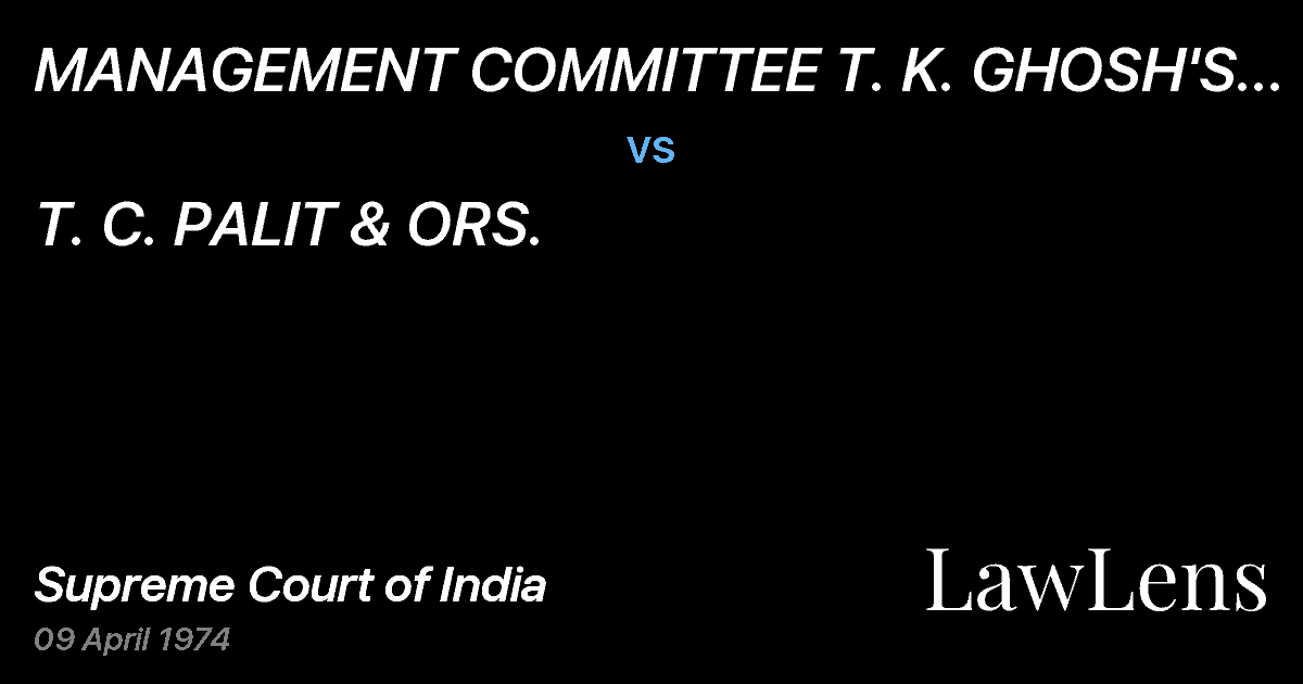 Preview image for MANAGEMENT COMMITTEE T. K. GHOSH'S ACADEMY vs. T. C. PALIT & ORS.