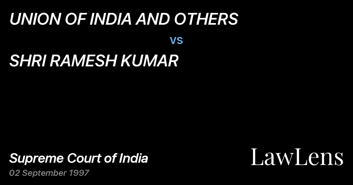 Preview image for UNION OF INDIA AND OTHERS vs. SHRI RAMESH KUMAR