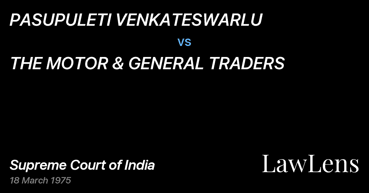 Preview image for PASUPULETI VENKATESWARLU vs. THE MOTOR & GENERAL TRADERS