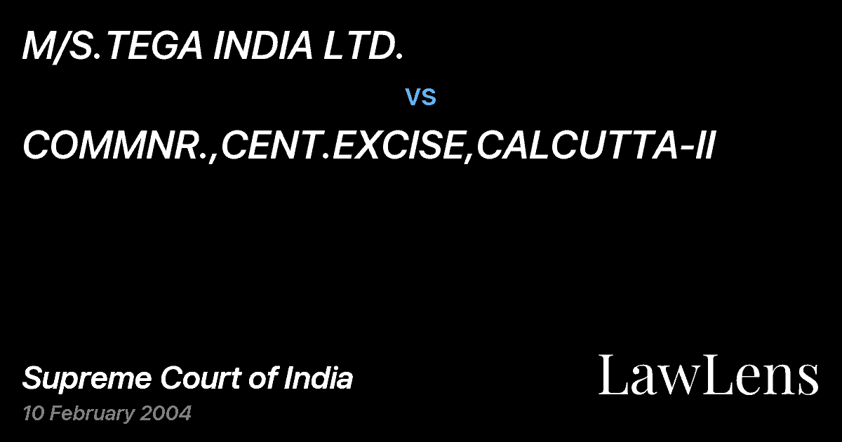 Preview image for M/S.TEGA INDIA LTD. vs. COMMNR.,CENT.EXCISE,CALCUTTA-II