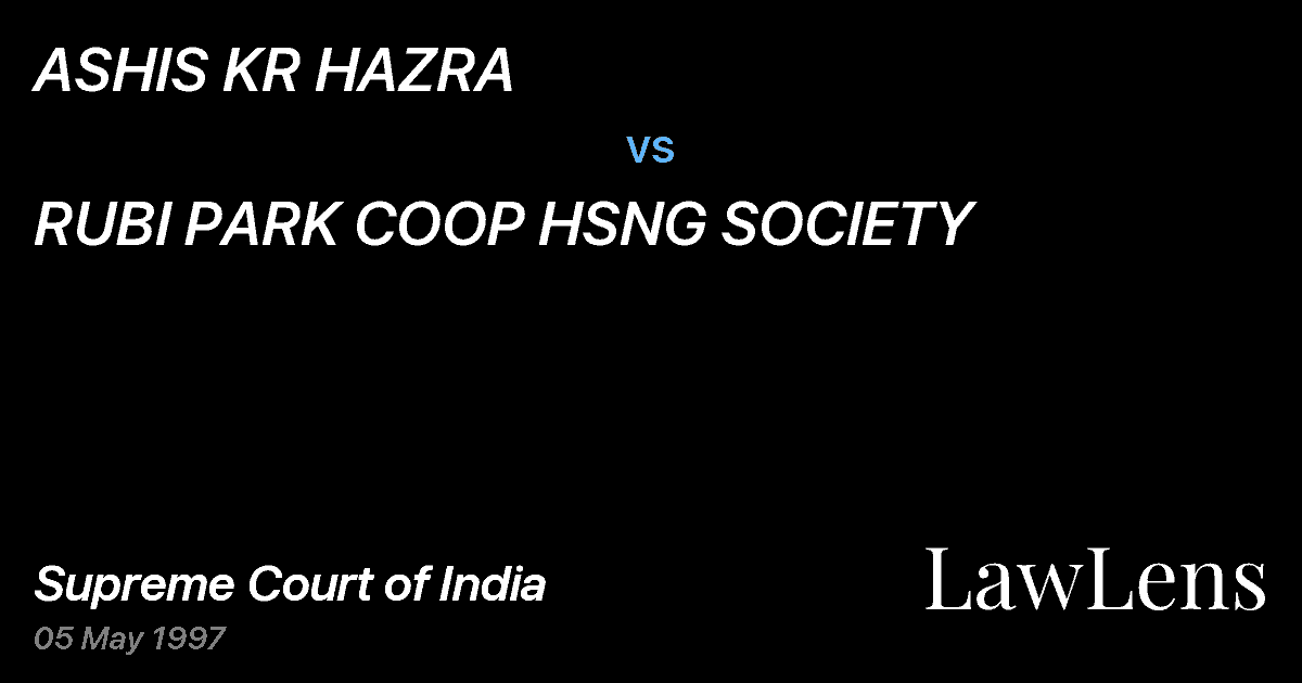 Preview image for ASHIS KR HAZRA vs. RUBI PARK COOP HSNG SOCIETY