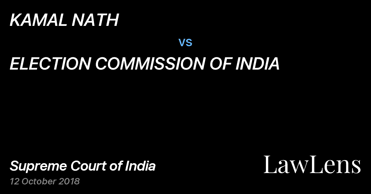 Preview image for KAMAL NATH vs. ELECTION COMMISSION OF INDIA