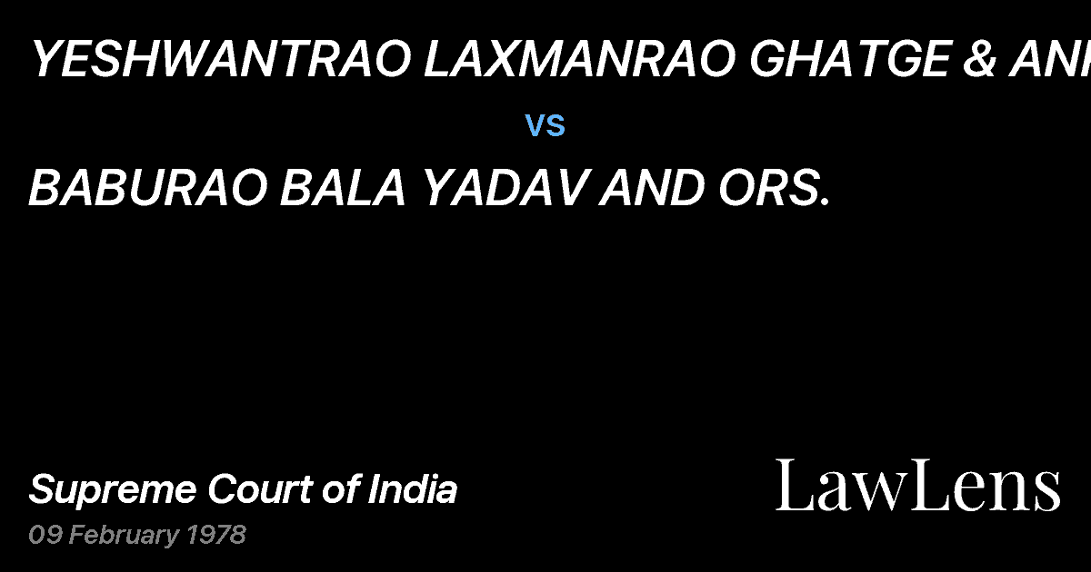 Preview image for YESHWANTRAO LAXMANRAO GHATGE & ANR. vs. BABURAO BALA YADAV AND ORS.