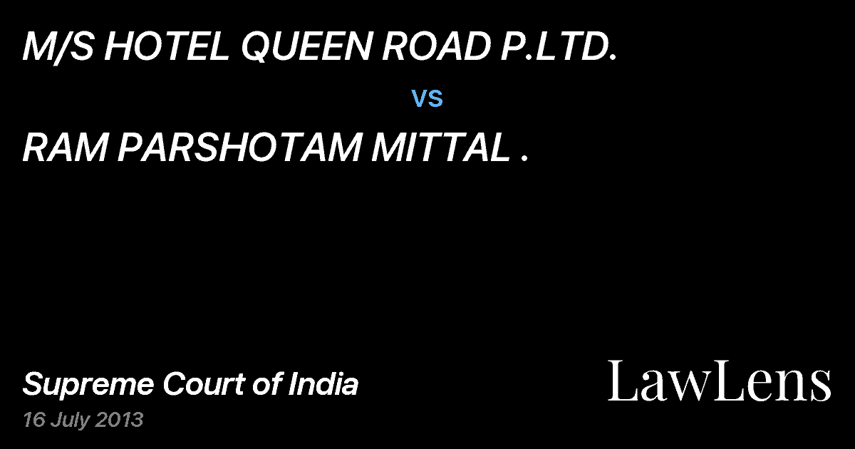 Preview image for M/S HOTEL QUEEN ROAD P.LTD. vs. RAM PARSHOTAM MITTAL .