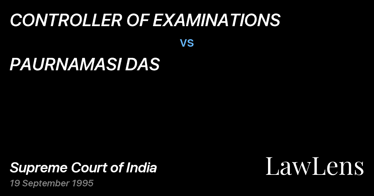 Preview image for CONTROLLER OF EXAMINATIONS vs. PAURNAMASI DAS
