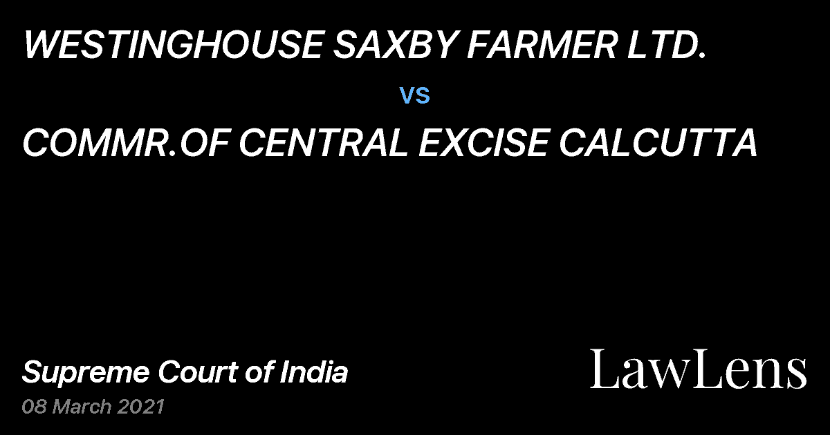Preview image for WESTINGHOUSE SAXBY FARMER LTD. vs. COMMR.OF CENTRAL EXCISE CALCUTTA