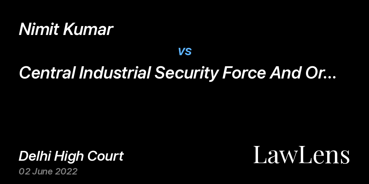 Preview image for Nimit Kumar vs. Central Industrial Security Force And Ors.