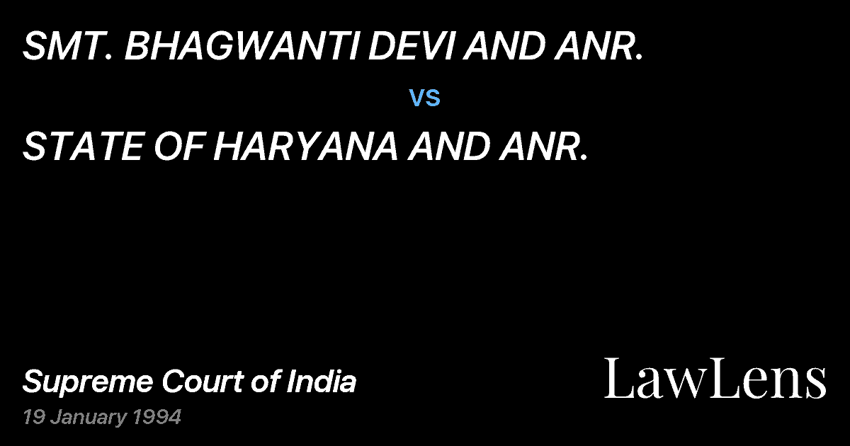 Preview image for SMT. BHAGWANTI DEVI AND ANR. vs. STATE OF HARYANA AND ANR.