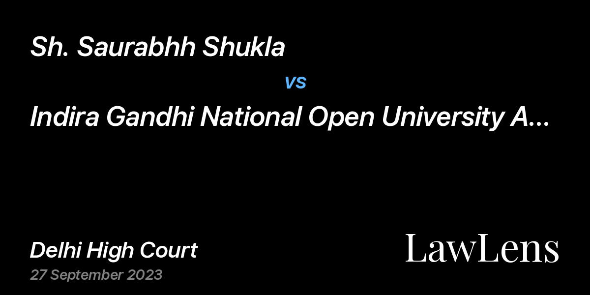 Preview image for Sh. Saurabhh Shukla vs. Indira Gandhi National Open University And Anr.