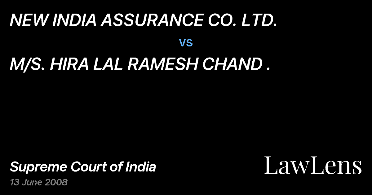 Preview image for NEW INDIA ASSURANCE CO. LTD. vs. M/S. HIRA LAL RAMESH CHAND .