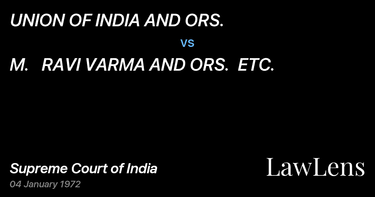 Preview image for UNION OF INDIA AND ORS. vs. M.   RAVI VARMA AND ORS.  ETC.