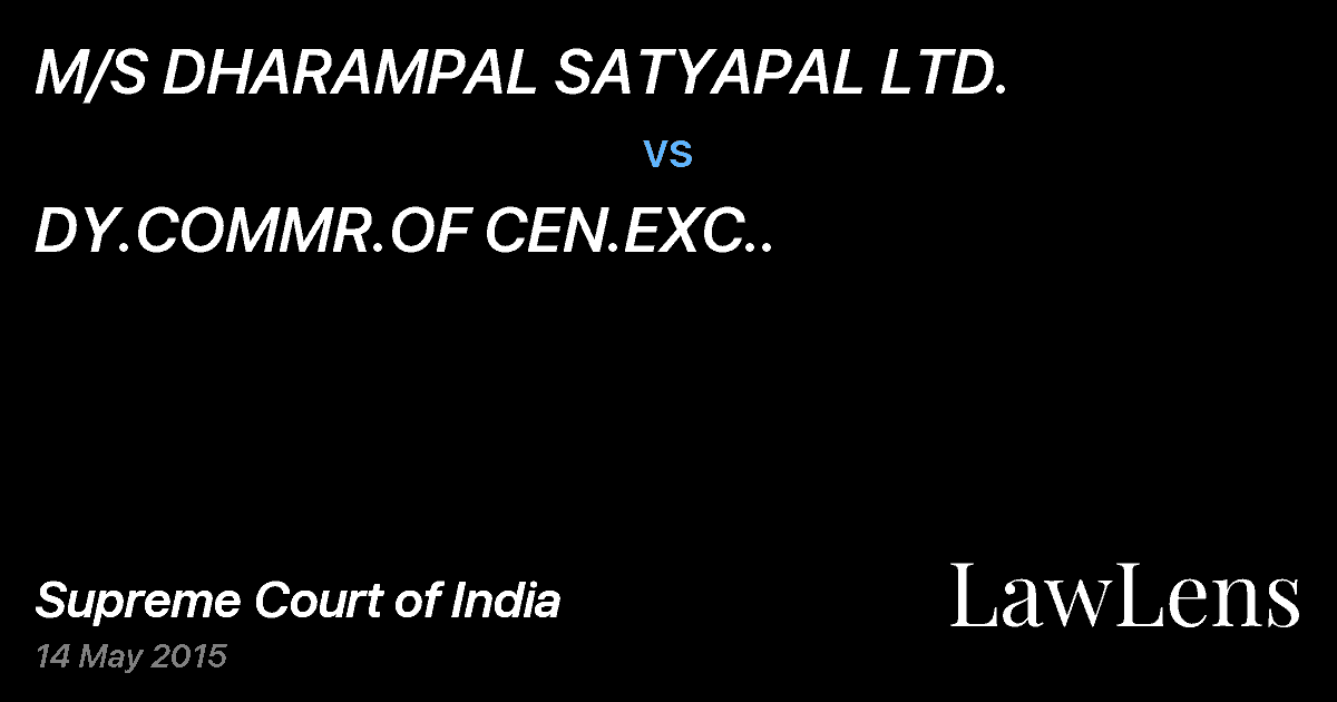 Preview image for M/S DHARAMPAL SATYAPAL LTD. vs. DY.COMMR.OF CEN.EXC..