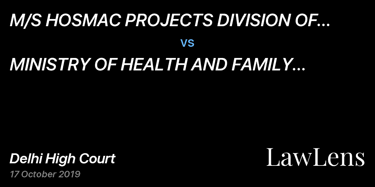 Preview image for M/S HOSMAC PROJECTS DIVISION OF HOSMAC INDIA PRIVATE LIMITED  vs.  MINISTRY OF HEALTH AND FAMILY WELFARE & ANR.