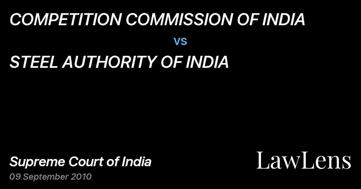 Preview image for COMPETITION COMMISSION OF INDIA vs. STEEL AUTHORITY OF INDIA