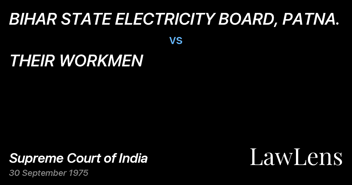 Preview image for BIHAR STATE ELECTRICITY BOARD, PATNA. vs. THEIR WORKMEN
