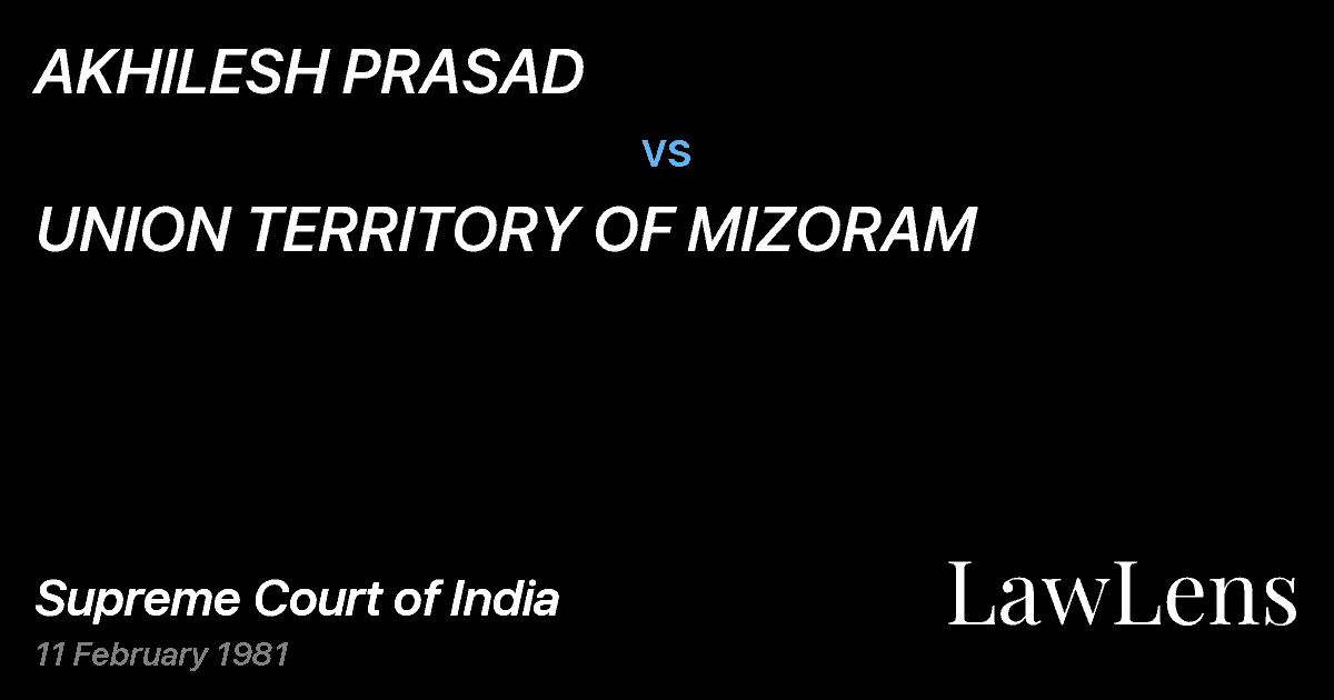Preview image for AKHILESH PRASAD vs. UNION TERRITORY OF MIZORAM