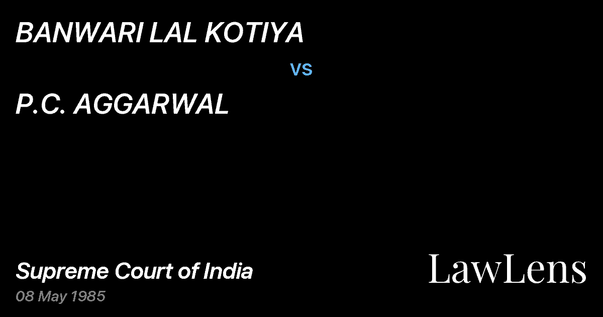 Preview image for BANWARI LAL KOTIYA vs. P.C. AGGARWAL