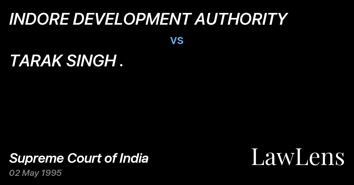 Preview image for INDORE DEVELOPMENT AUTHORITY vs. TARAK SINGH .