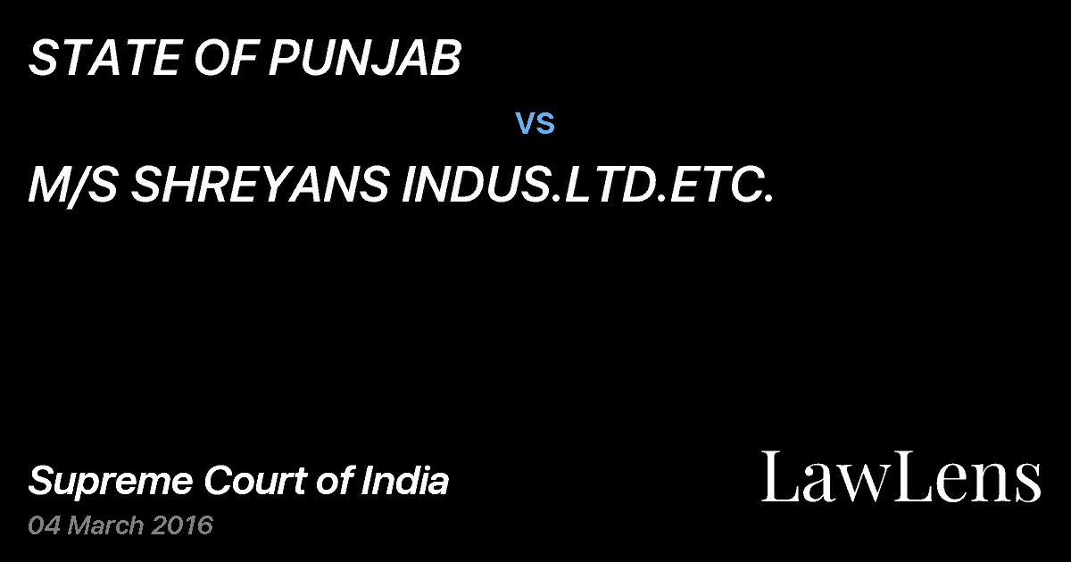 Preview image for STATE OF PUNJAB vs. M/S SHREYANS INDUS.LTD.ETC.