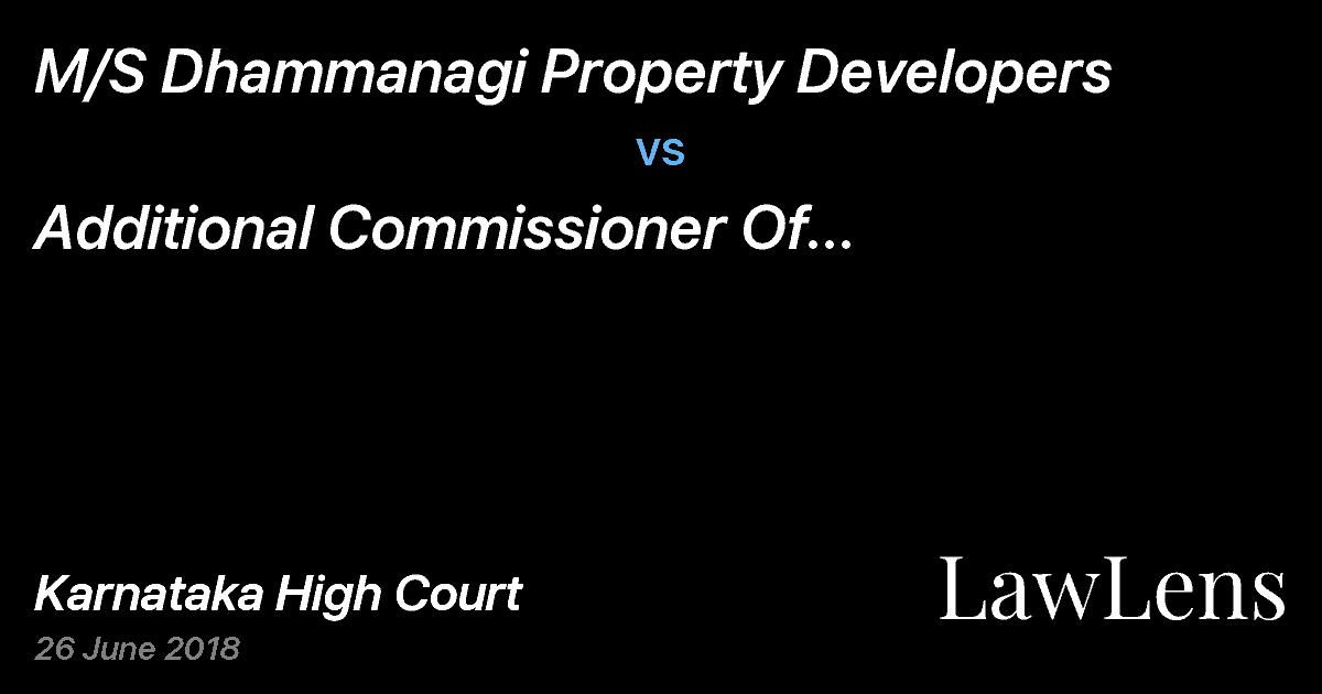 Preview image for M/S Dhammanagi Property Developers vs. Additional Commissioner Of Commercial Taxes