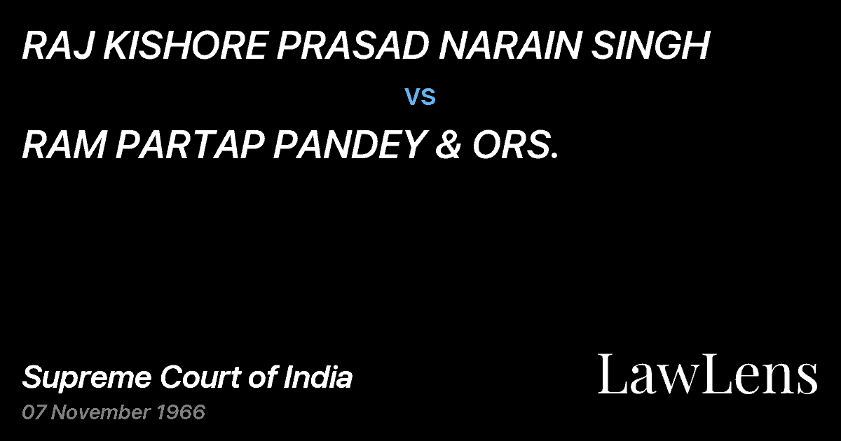 Preview image for RAJ KISHORE PRASAD NARAIN SINGH vs. RAM PARTAP PANDEY & ORS.