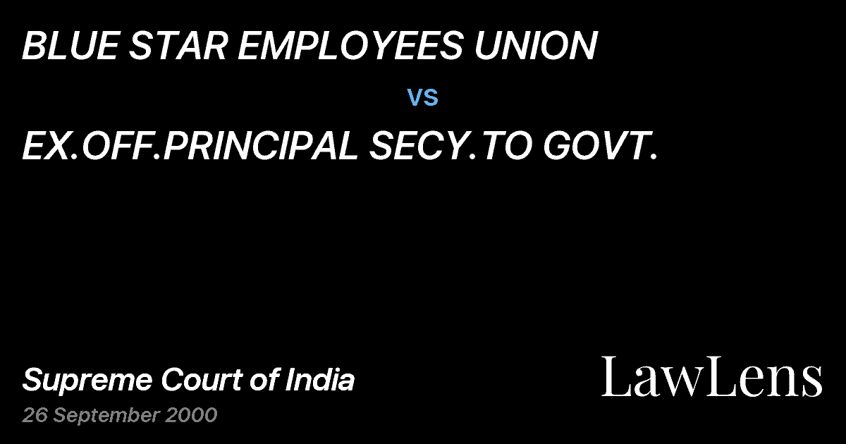 Preview image for BLUE STAR EMPLOYEES UNION vs. EX.OFF.PRINCIPAL SECY.TO GOVT.