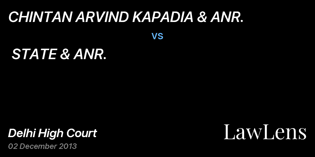 Preview image for CHINTAN ARVIND KAPADIA & ANR.  vs.  STATE & ANR.