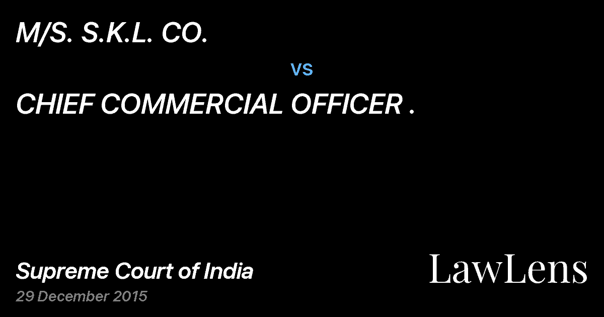 Preview image for M/S. S.K.L. CO. vs. CHIEF COMMERCIAL OFFICER .