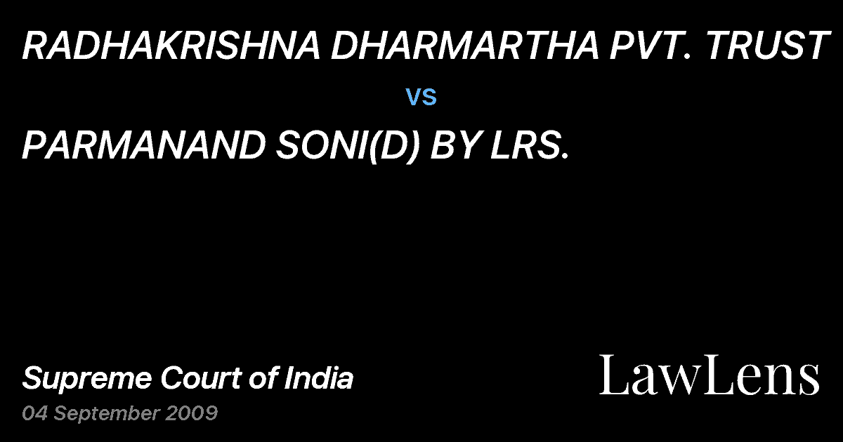 Preview image for RADHAKRISHNA DHARMARTHA PVT. TRUST vs. PARMANAND SONI(D) BY LRS.