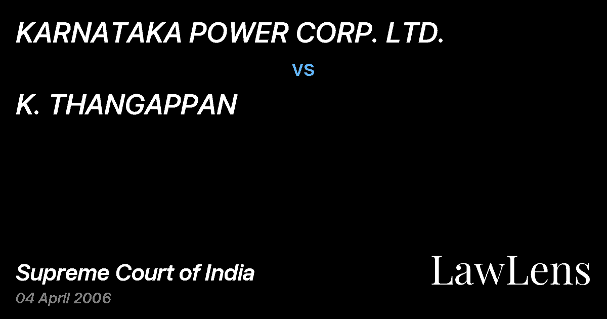 Preview image for KARNATAKA POWER CORP. LTD. vs. K. THANGAPPAN