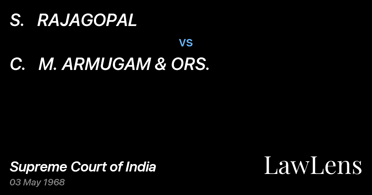 Preview image for S.   RAJAGOPAL vs. C.   M. ARMUGAM & ORS.