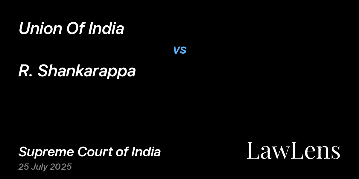 Preview image for Union Of India vs. R. Shankarappa