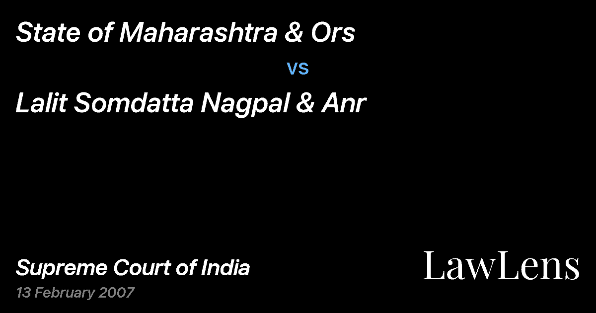 Preview image for State of Maharashtra & Ors vs. Lalit Somdatta Nagpal & Anr